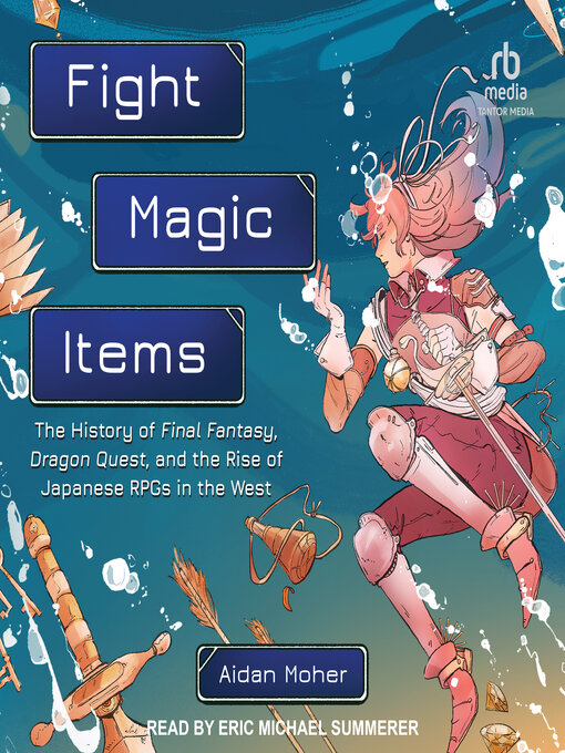 Title details for Fight, Magic, Items by Aidan Moher - Available